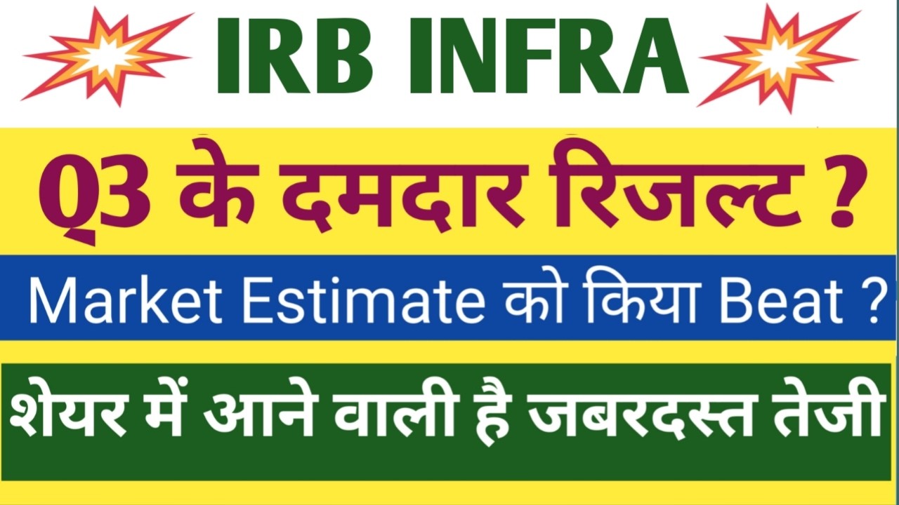 IRB Infra Q3 Results 2026 | IRB Infra Results Today | IRB Infra Share Latest News