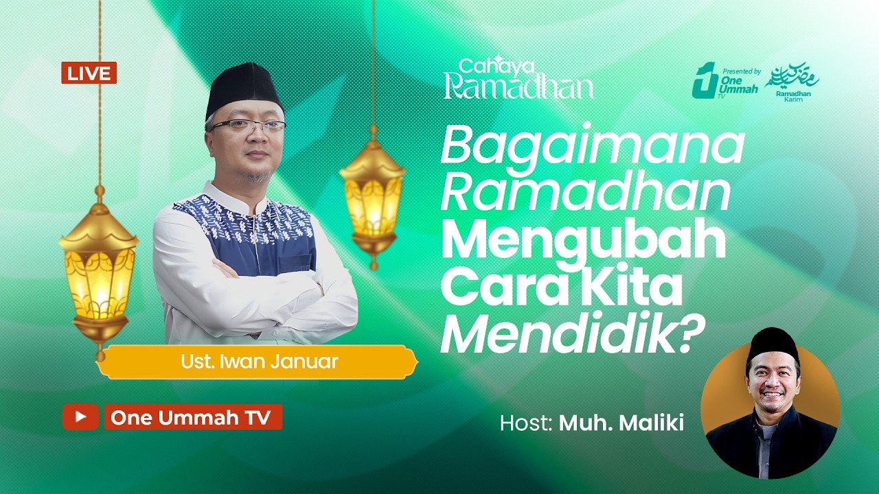 Bagaimana Ramadhan Mengubah Cara Kita Mendidik?