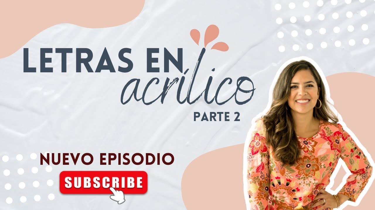 Letras sobre acrílico parte 2  | #116