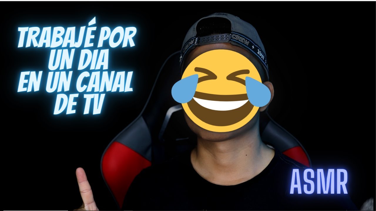 CUANDO TRABAJE PARA UN CANAL DE TV POR UN DÍA 🤣- STORY TIME ASMR