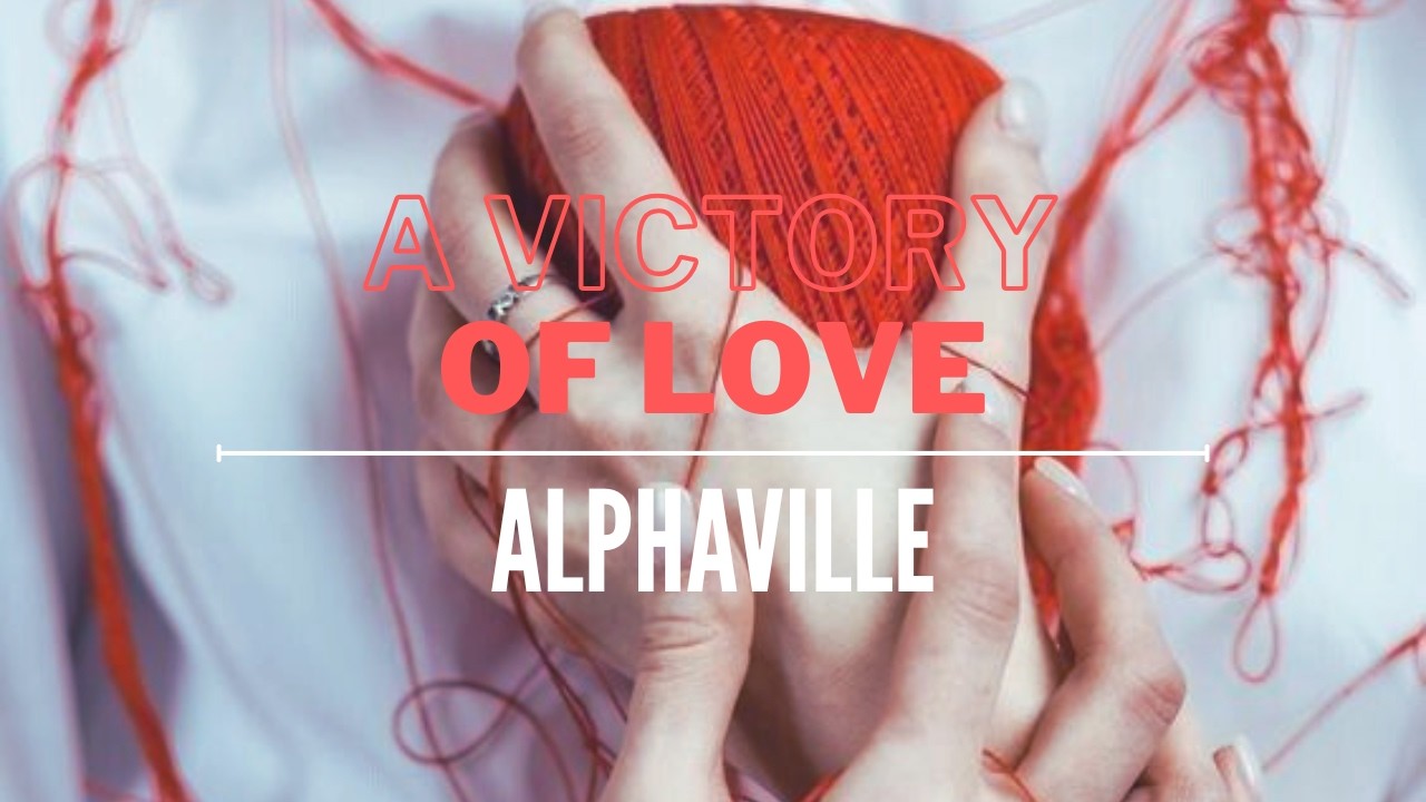 A Victory of Love - Alphaville | Sub Español + Lyrics