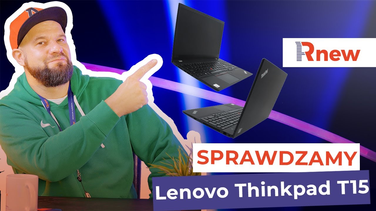 Lenovo ThinkPad T15 &ndash; recenzja laptopa za 1939 zł!