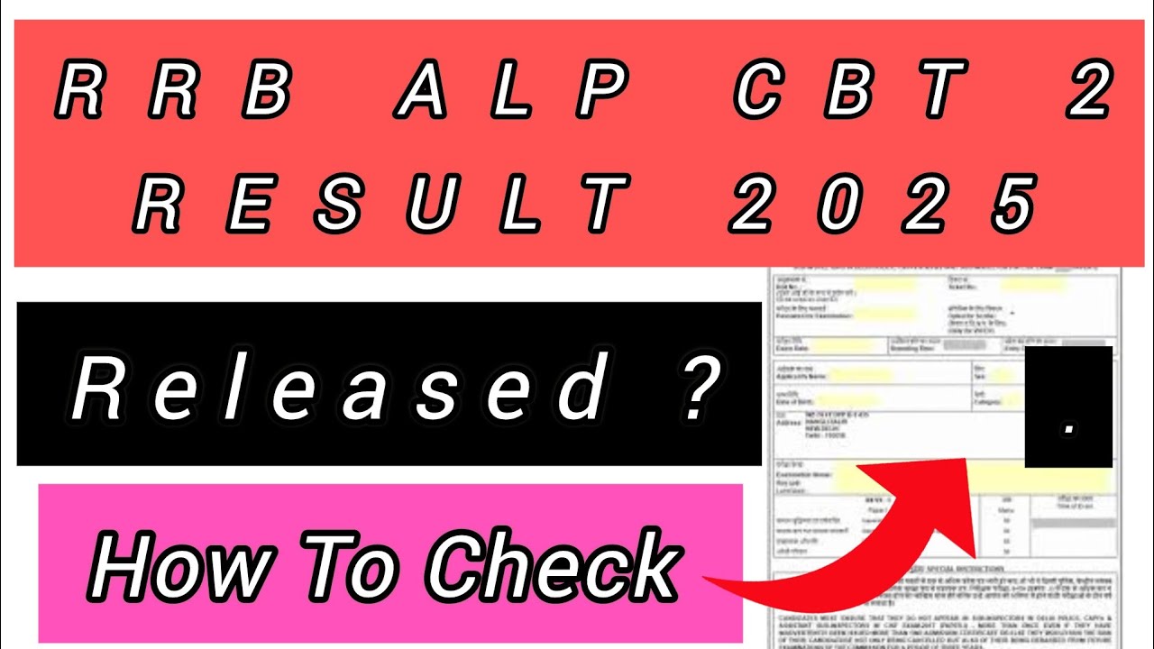 RRB ALP CBT 2 Result 2025 | How To Check RRB CDG ALP CBT 2 Result 2025