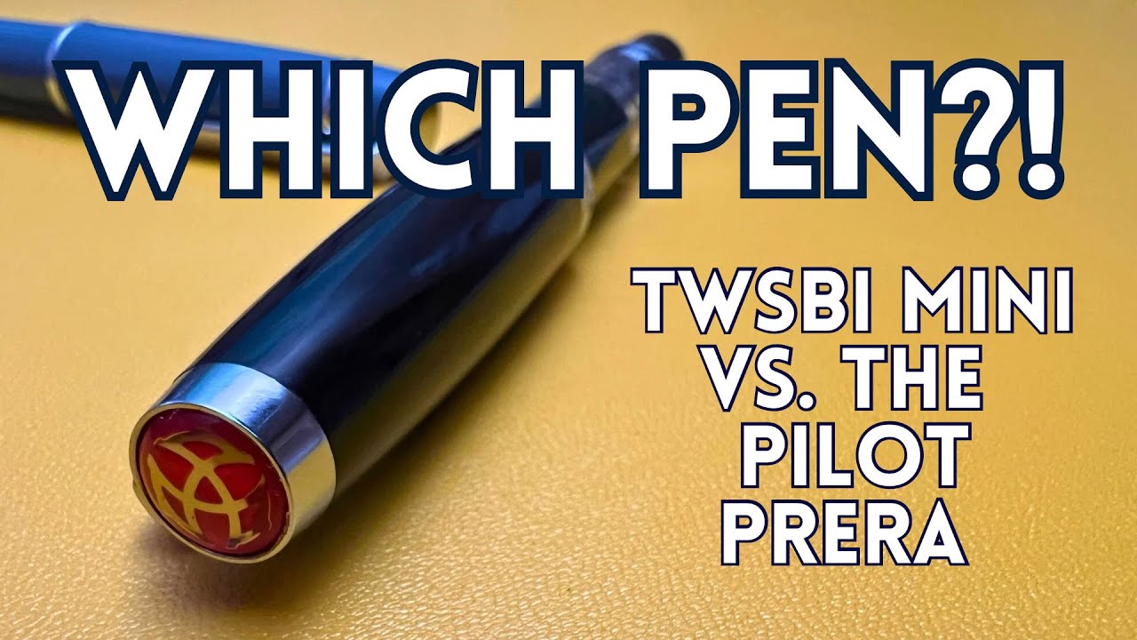 TWSBI Mini Review PLUS Pilot Prera Comparison