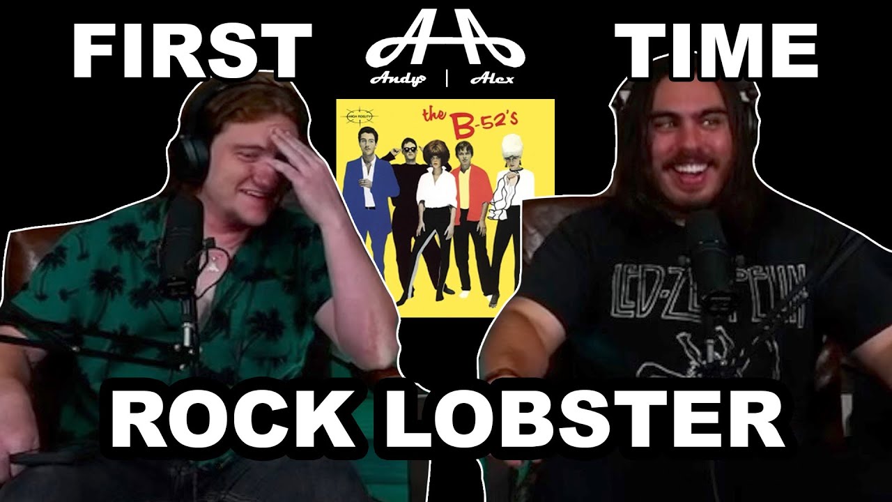Rock Lobster - The B52's | Andy & Alex FIRST TIME REACTION!