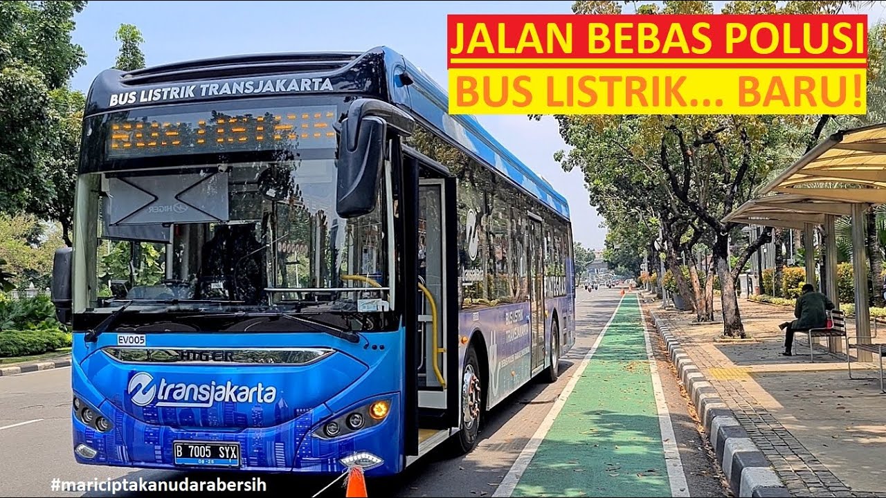 The Electric Bus by Jakarta Metro Bus ~ Naik Bis Listrik Gratis Trans Jakarta ~ Balai Kota ke Blok M
