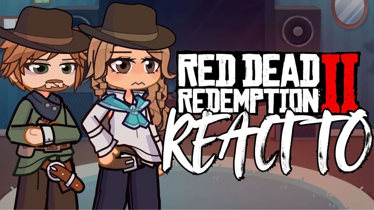 RDR2 React To… [1/3] (Put on 0.5 speed)