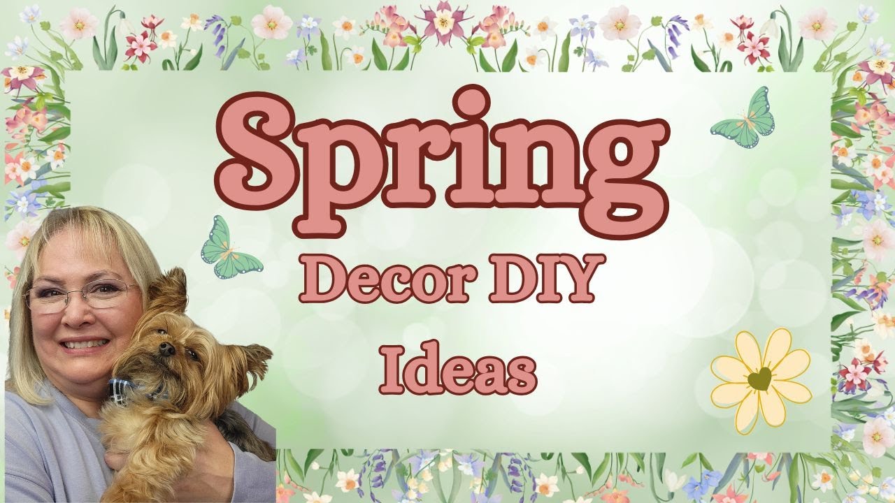 Spring Decor DIY Ideas
