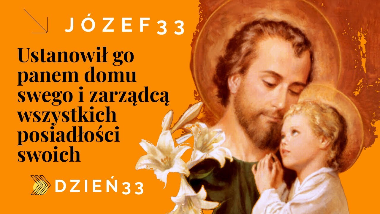 Józef33 / Dzień 33