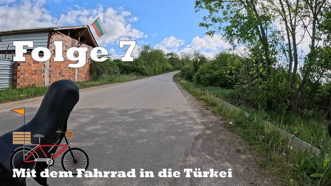 Mit dem Fahrrad in die Türkei - Teil 7 - der Westen Bulgariens - Komm mit mir ins Abenteuerland