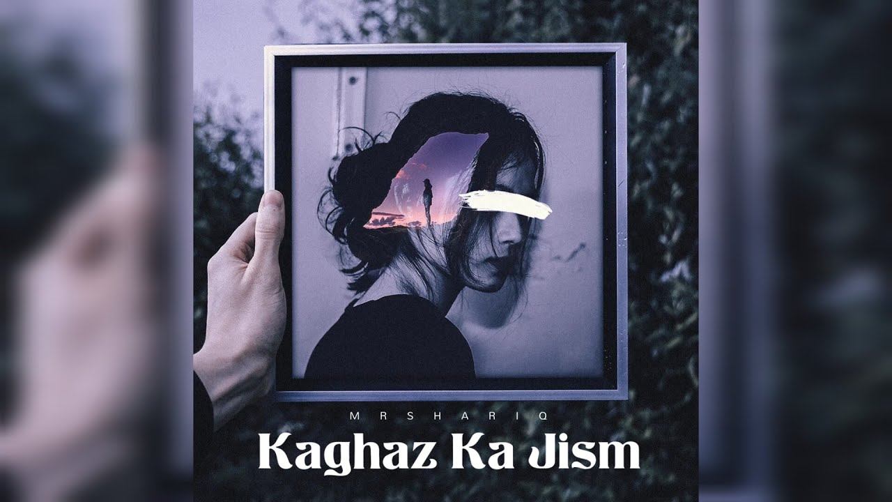 KAGHAZ KA JISM by Mr Shariq - [Official Audio]