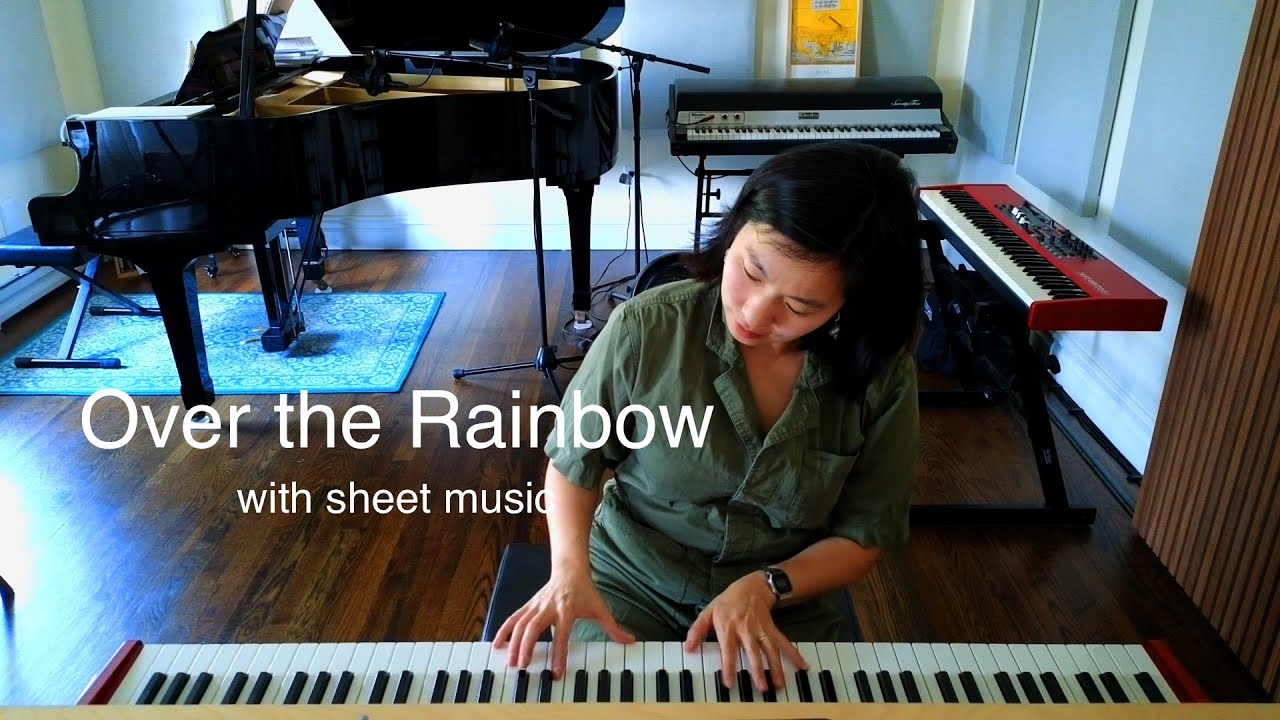 Over the Rainbow 🌈 with sheet music