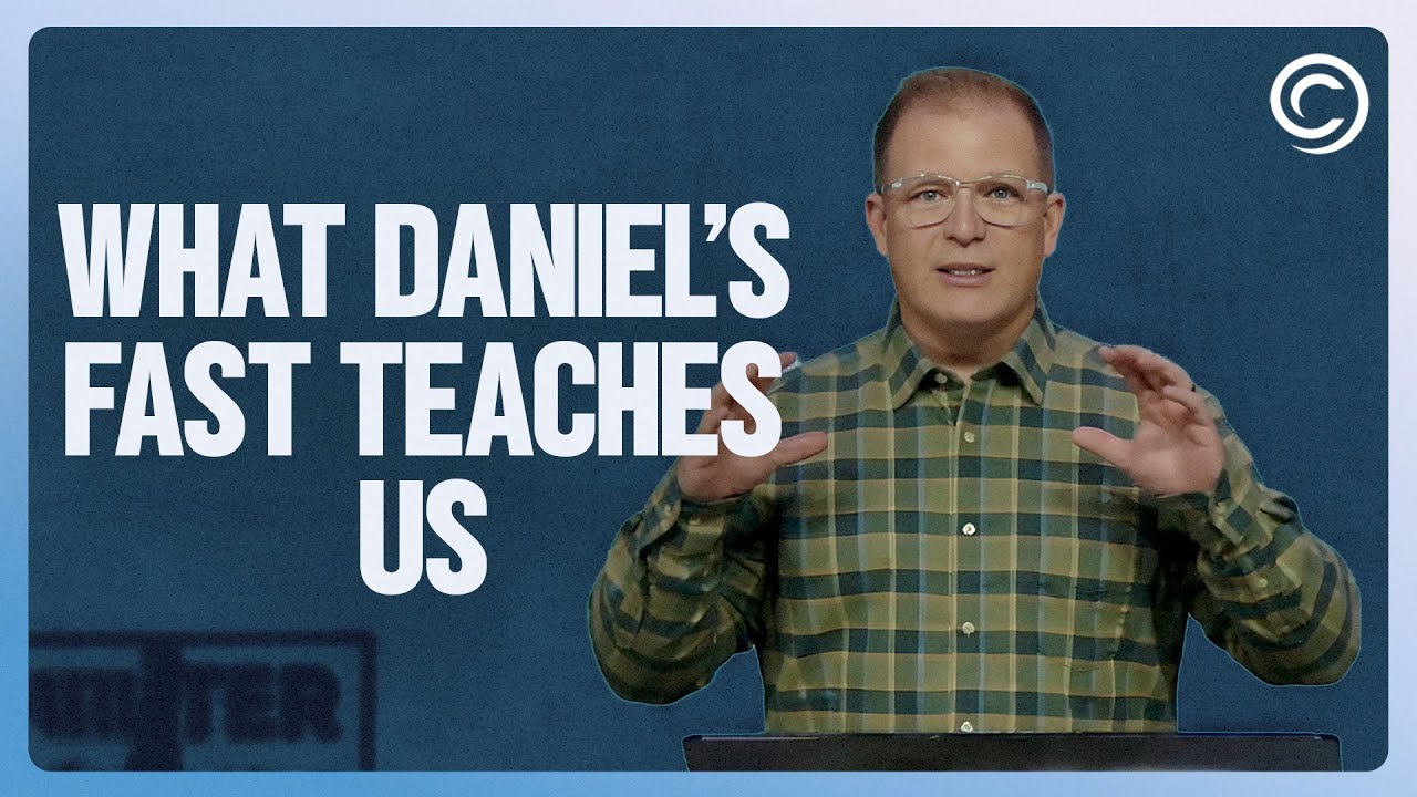 What Daniel's Fast Really Teaches Us