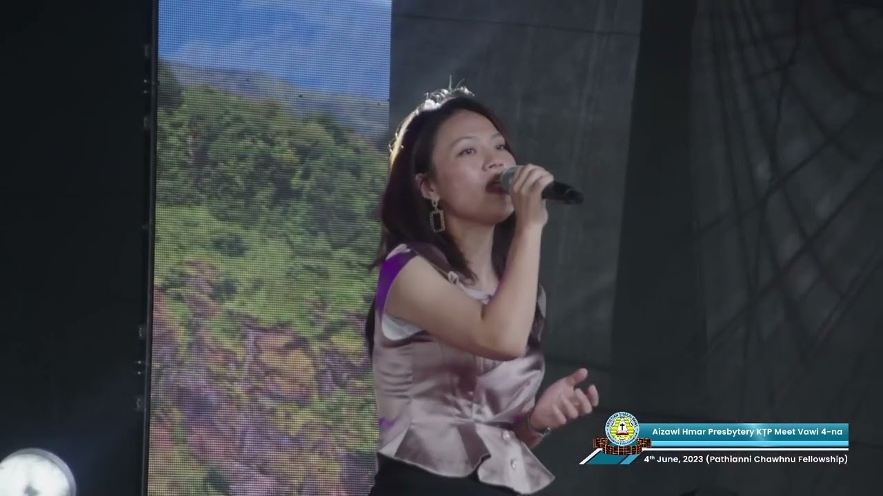 Solo : Nl. Lalduhsaki - 'Lalpa a tha' |Aizawl Hmar Presbytery KTP Meet|