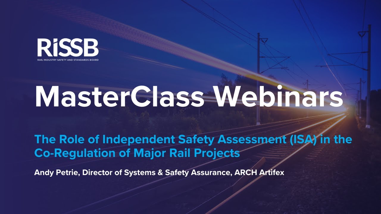 RISSB MasterClass Webinar | The Role of Independent Safety Assessment ISA in Co Regulation