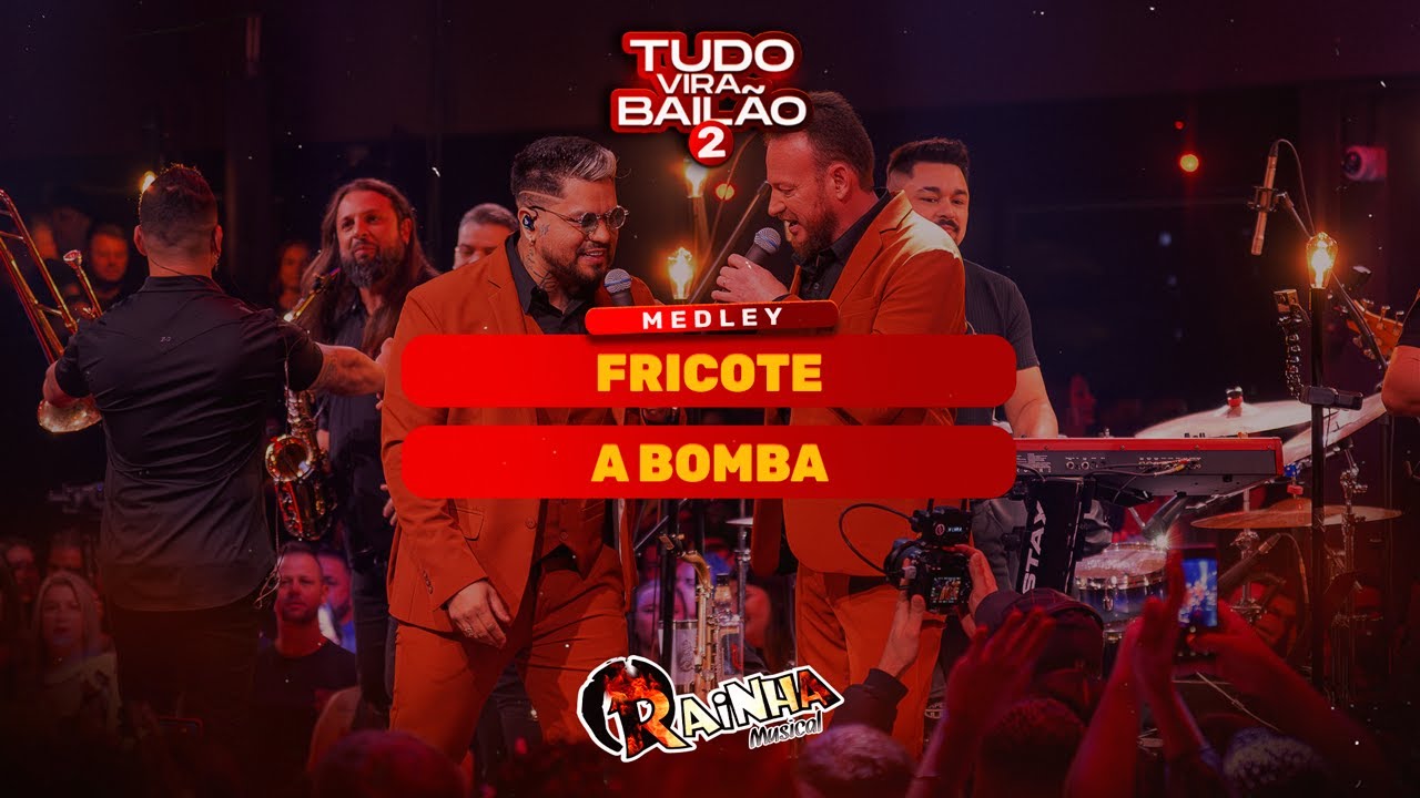 Medley - Fricote / A Bomba | Rainha Musical  #Tudovirabail&atilde;o2