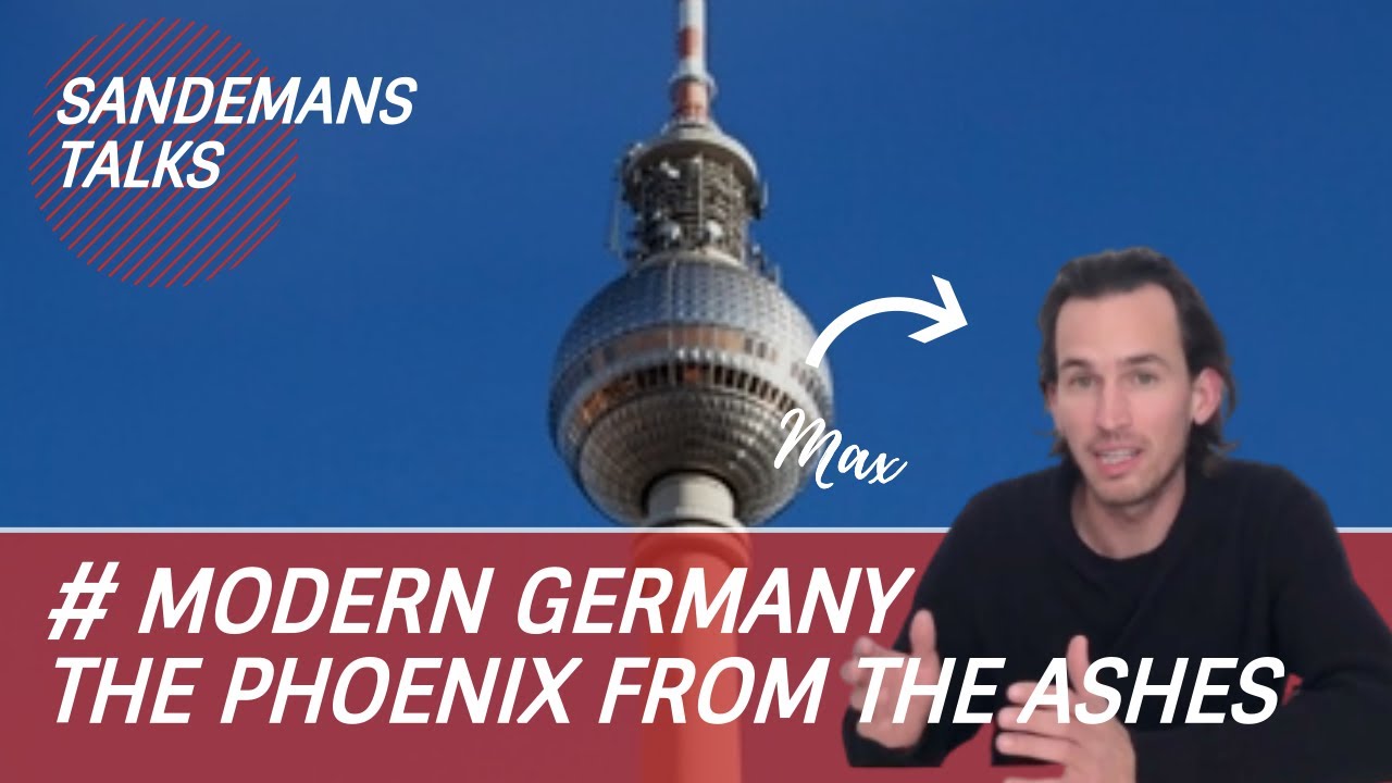 Modern Germany: the Phoenix from the Ashes with Max Dunlop