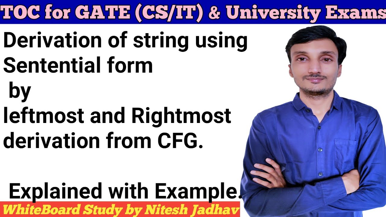 Sentential form | leftmost and Rightmost derivation in hindi | Context free grammar CFG