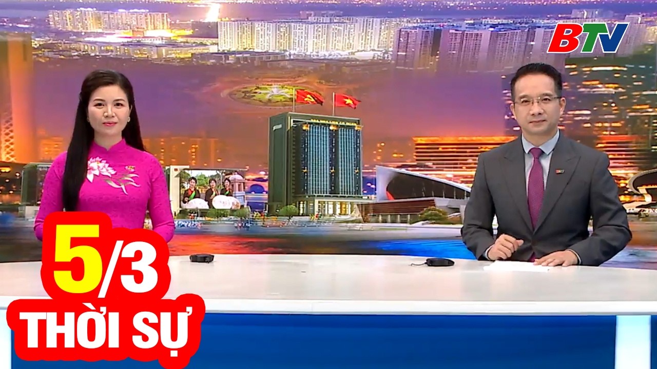 Bản Tin Thời Sự Tối 5/3 | Cập Nhật Tin Tức Mới Nhất Trong Ngày | BTV