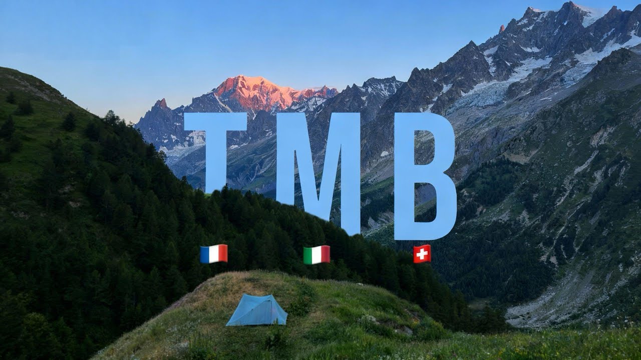 Hiking & Camping The Tour Du Mont Blanc