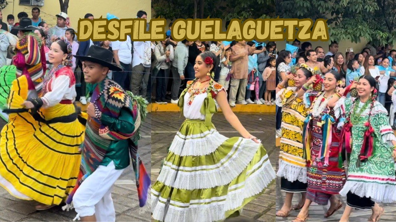 OAXACA Primer DESFILE de la GUELAGUETZA 2024