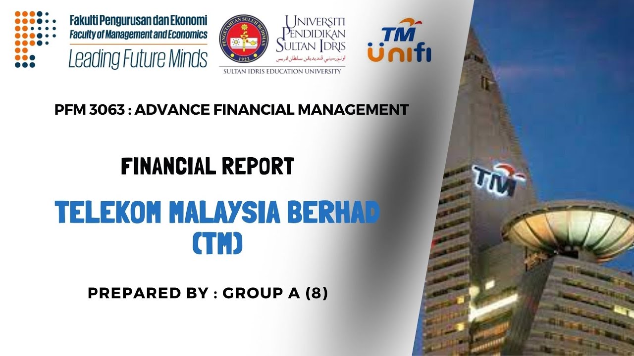 TELEKOM MALAYSIA BERHAD - PFM3063 (GROUP 8)