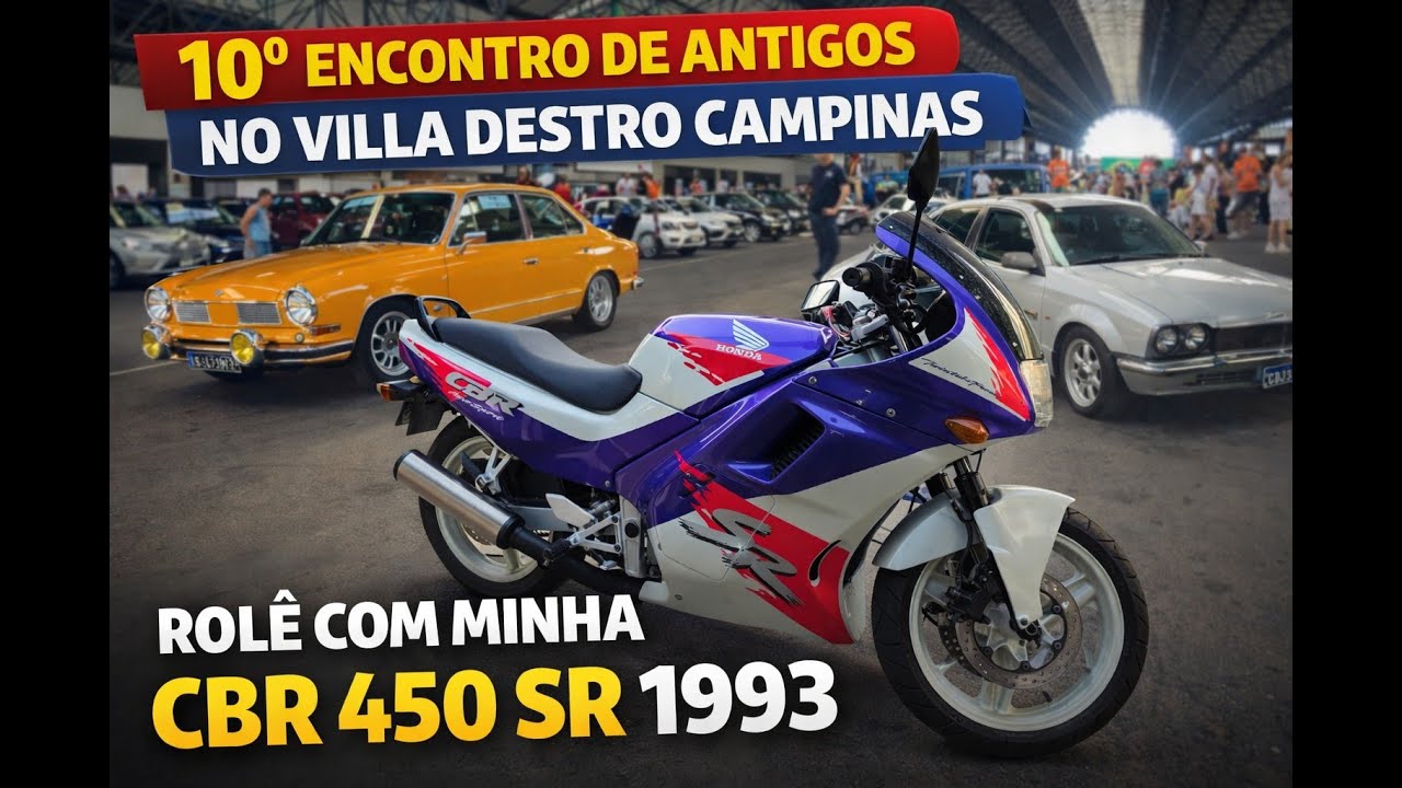Fui de CBR 450 SR 1993 ao Encontro de Antigos | Vlog completo