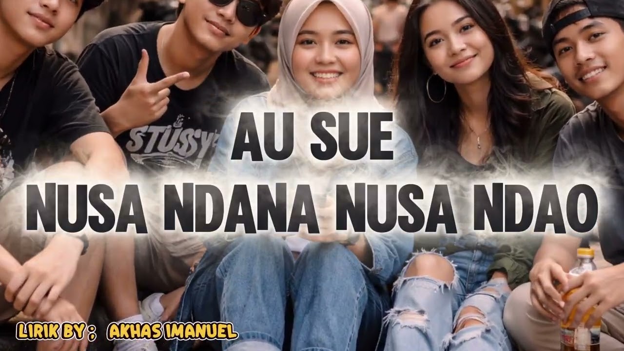 AU SUE NUSA NDANA NUSA NDAO (OFFICIAL MUSIC VIDEO)