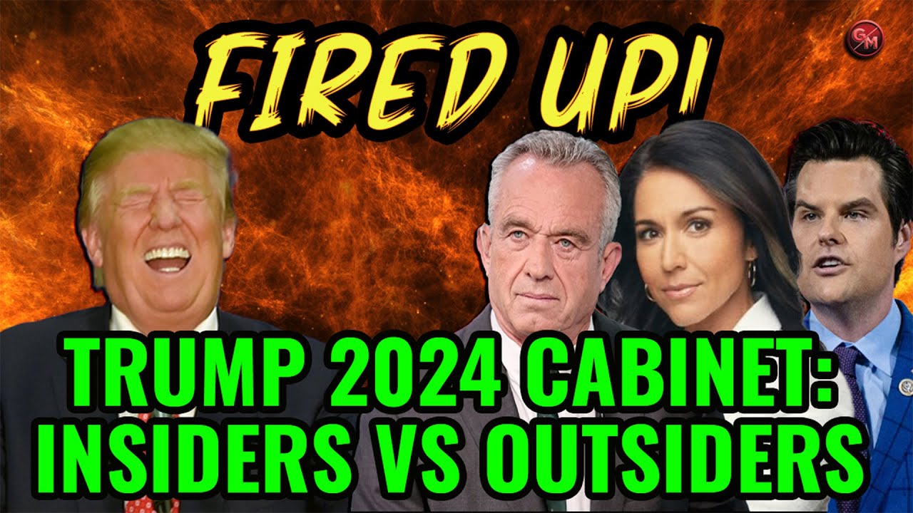 Donald Trump 2024 Cabinet: Outsiders vs Insiders