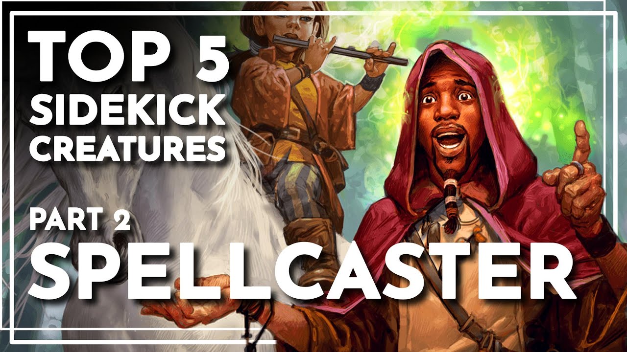 Best D&D Sidekicks | SPELLCASTER