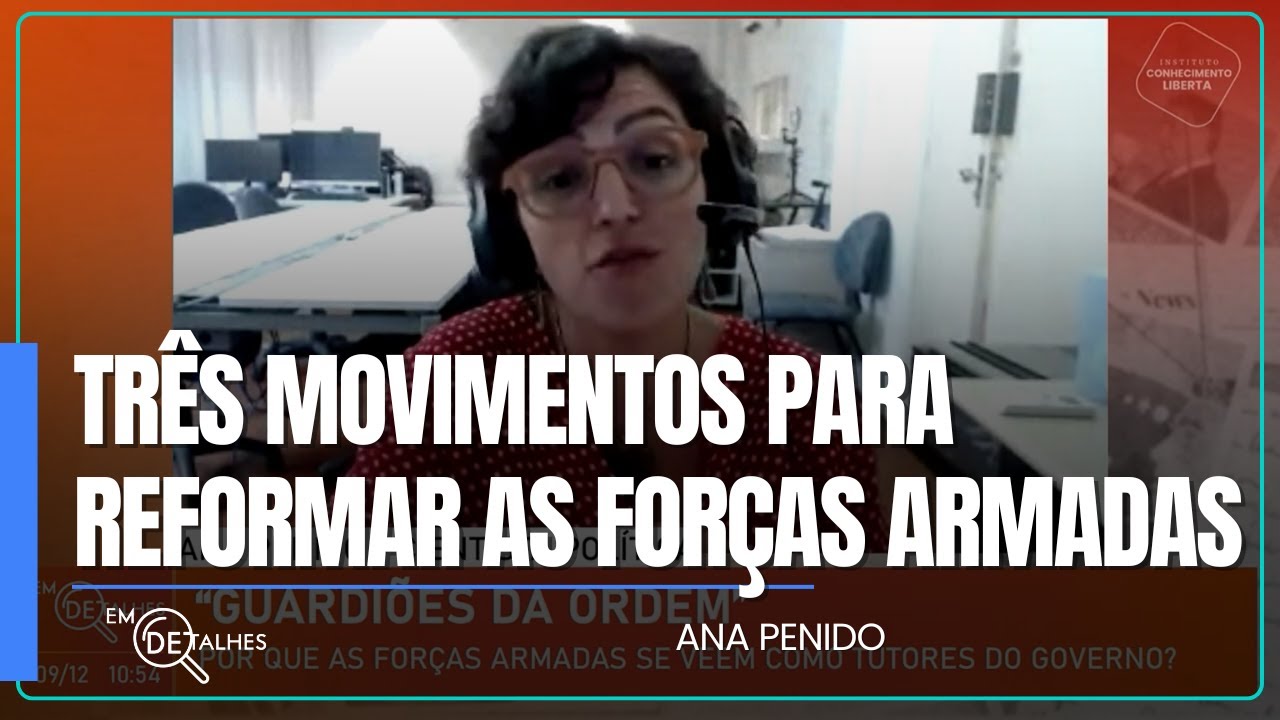 Professora da Unicamp e pesquisadora, Ana Penido defende a reforma das Forças Armadas