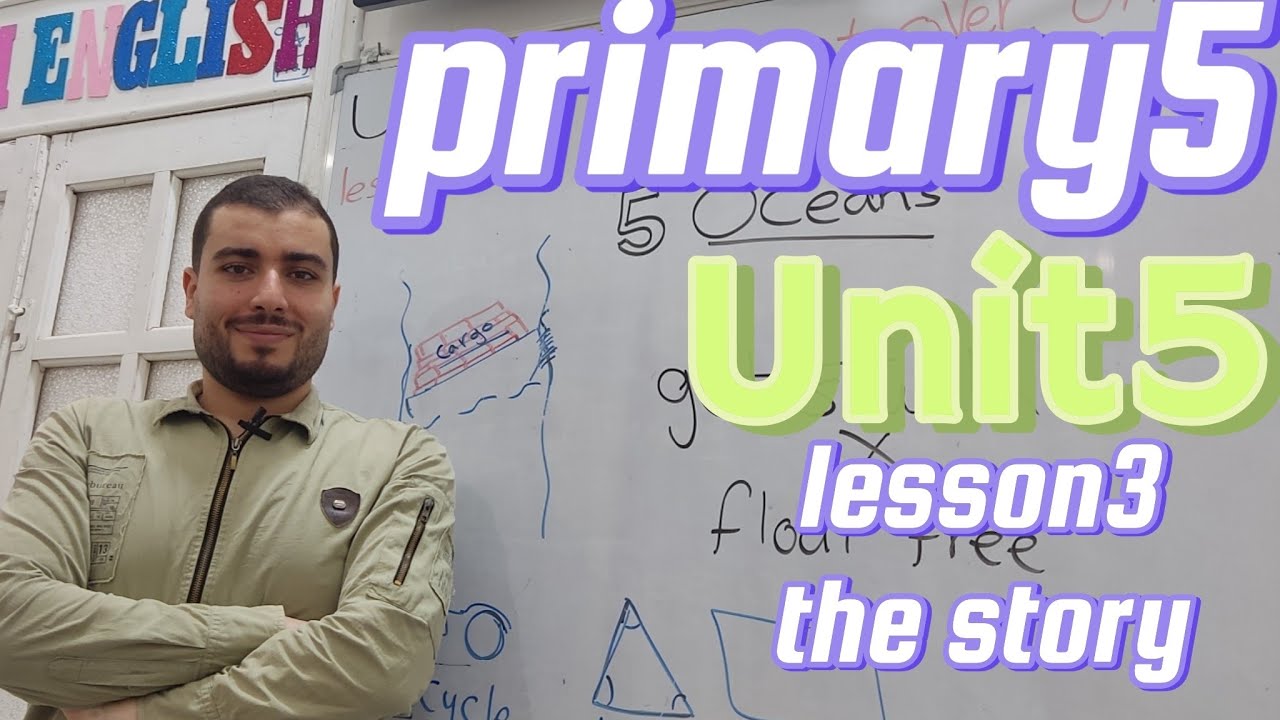 قصة الحفار الصغير الصف الخامس الابتدائي منهج اللغة الإنجليزية English الوحدة ٥ الدرس ٣