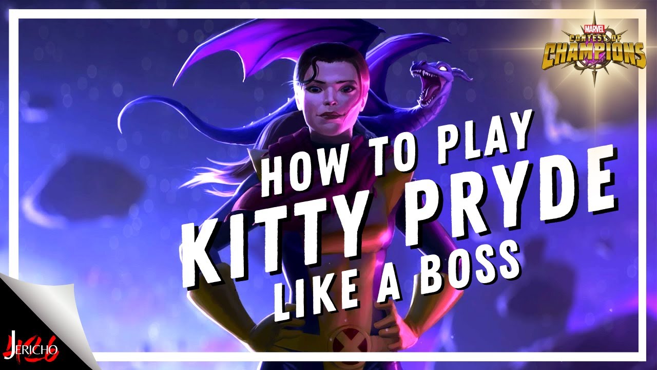 How to Play Kitty Pryde - The Ultimate Guide - Marvel Contest of Champions