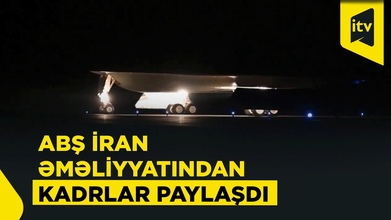 ABŞ B-2 “Spirit” bombardmançılarının görüntülərini yayımladı – “Epic Fury” əməliyyatı