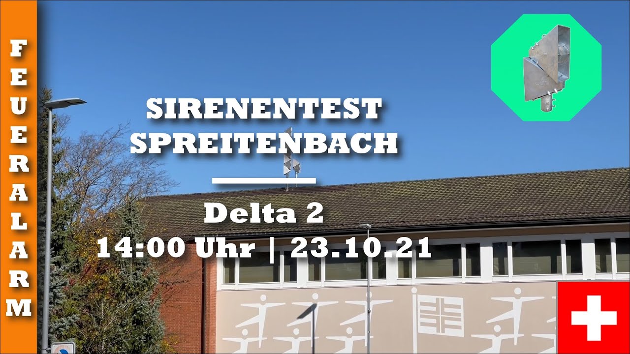 Sirenentest Spreitenbach | Delta 2 | 23.10.21 | Feueralarm (Cis-Gis)
