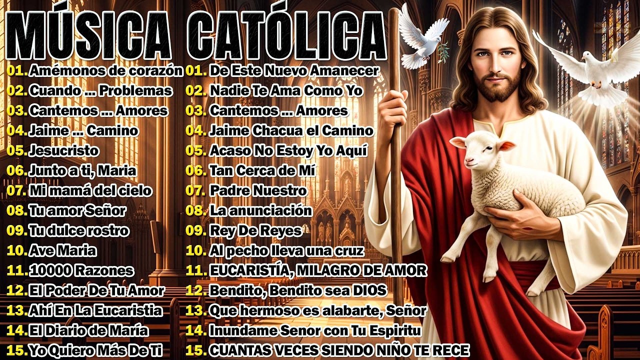 MÚSICA CATÓLICA PARA EL CORAZÓN Y ALMA 🍀 HERMOSAS ALABANZAS CATÓLICAS PARA ENCONTRAR PAZ INTERIOR