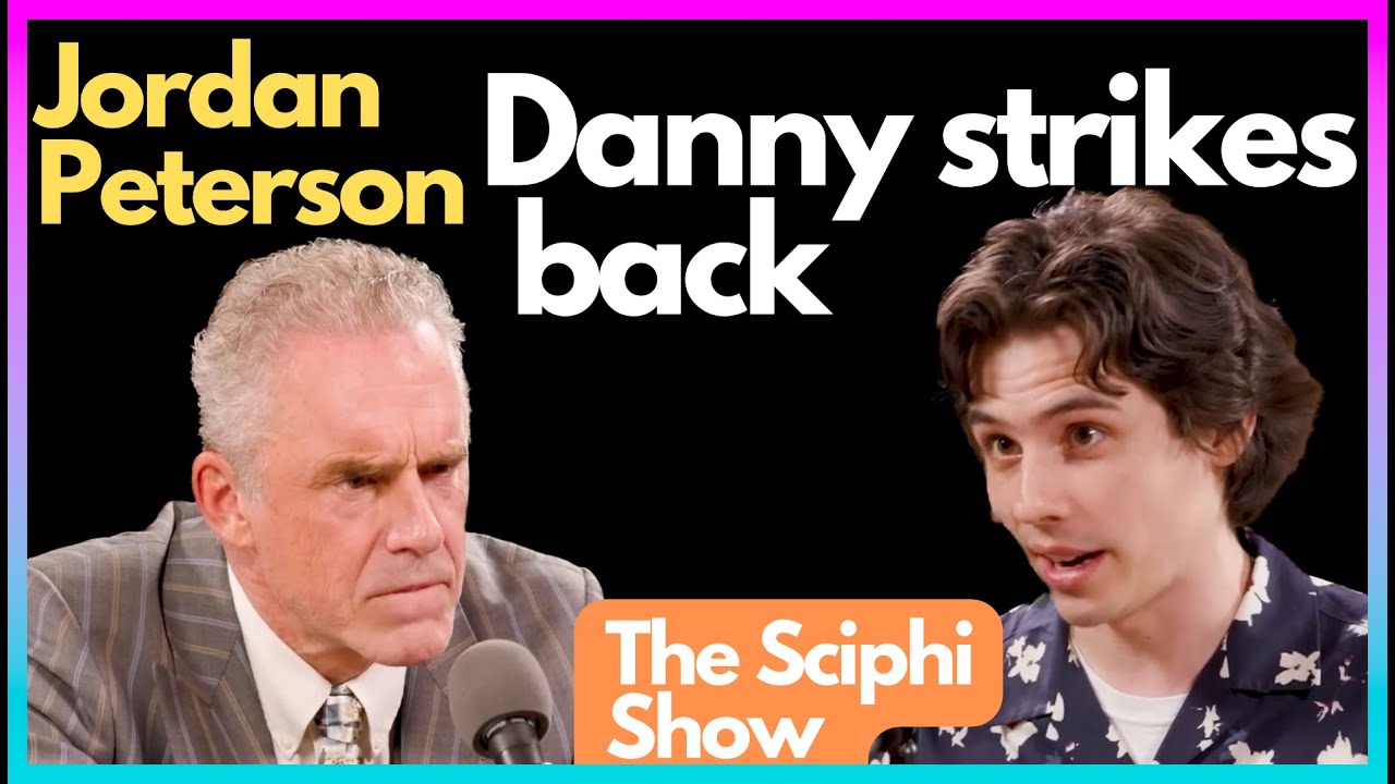 Jordan Peterson vs Danny, Danny reacts with the SciPhi Show, Episode 19