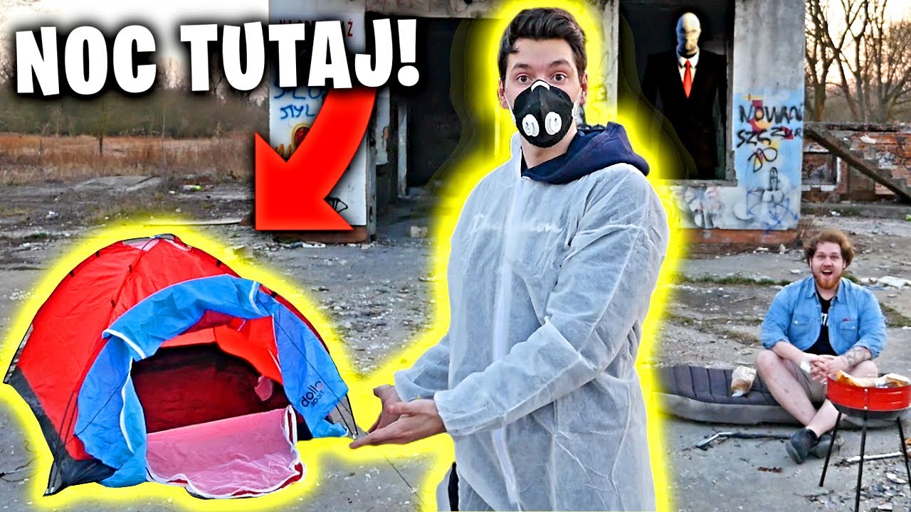 POJECHALIŚMY NOCOWAĆ NA OPUSZCZONE RUINY!