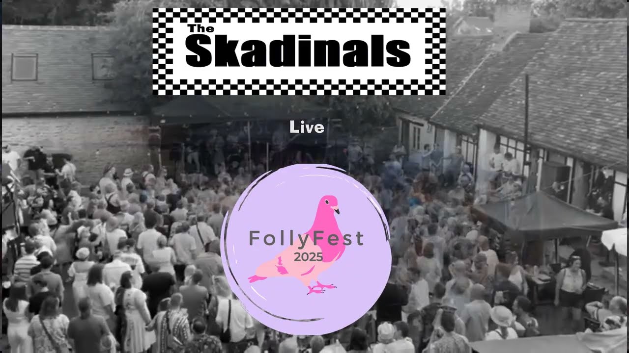 The Skadinals Live at Follyfest 25.