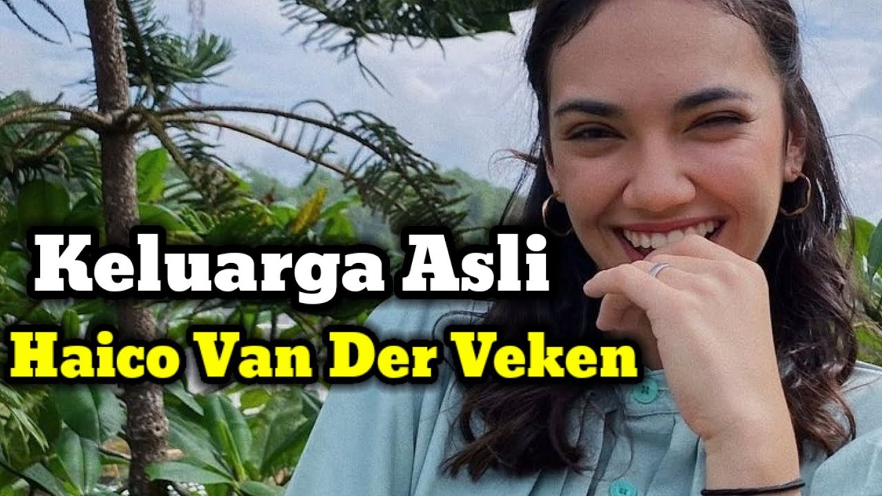 KELUARGA ASLI HAICO VAN DER VEKEN