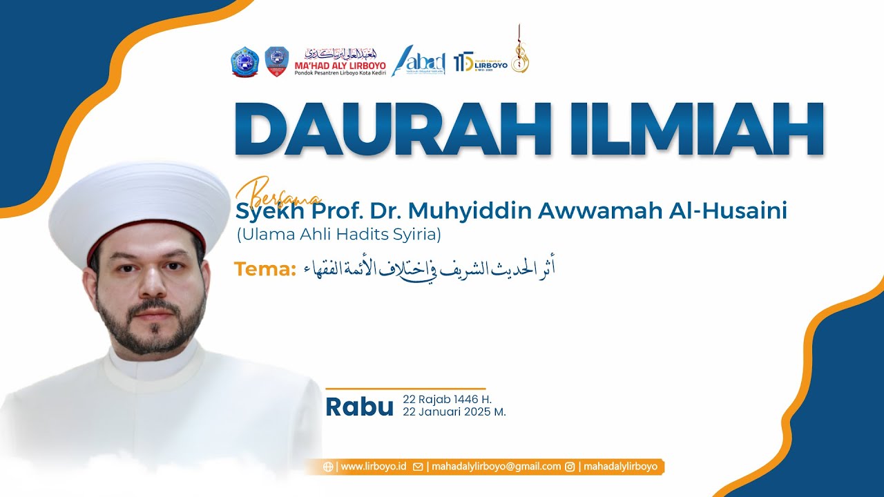 Daurah Ilmiah bersama Syekh Prof. Dr. Muhyiddin Awwamah Al-Husaini | Ma'had Aly Lirboyo