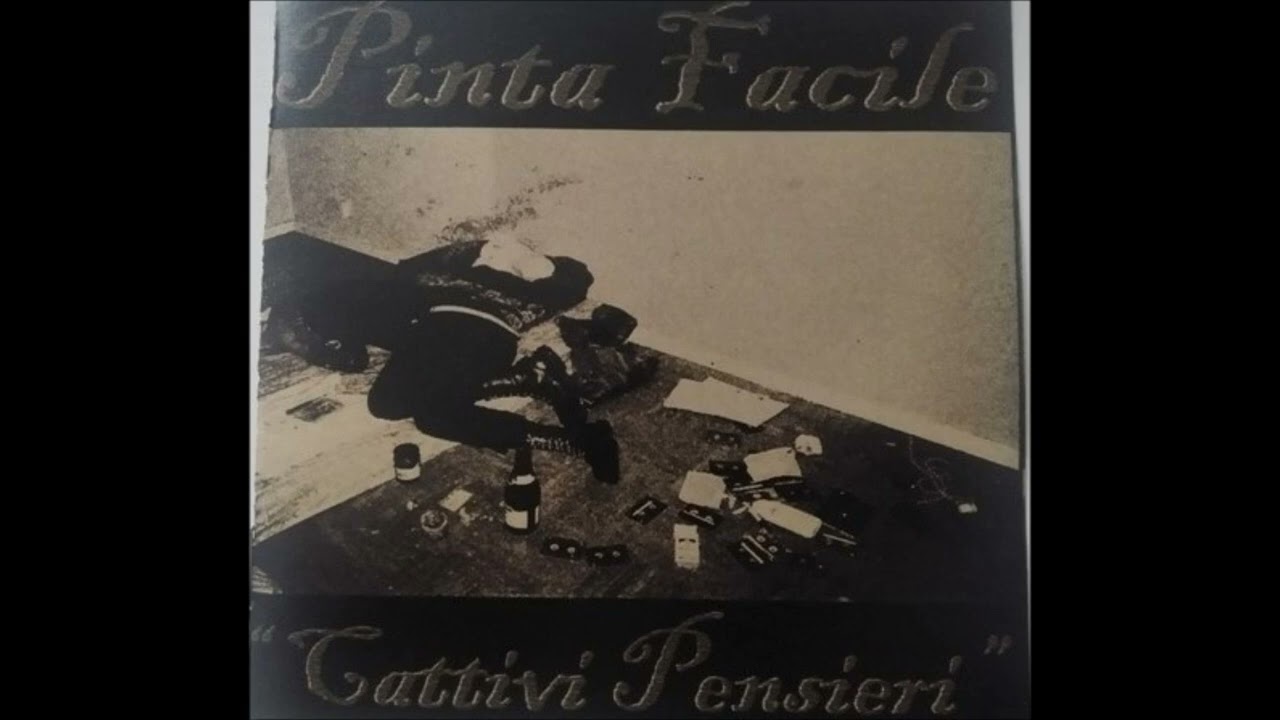 Pinta Facile - Cattivi Pensieri (2008) FULL ALBUM
