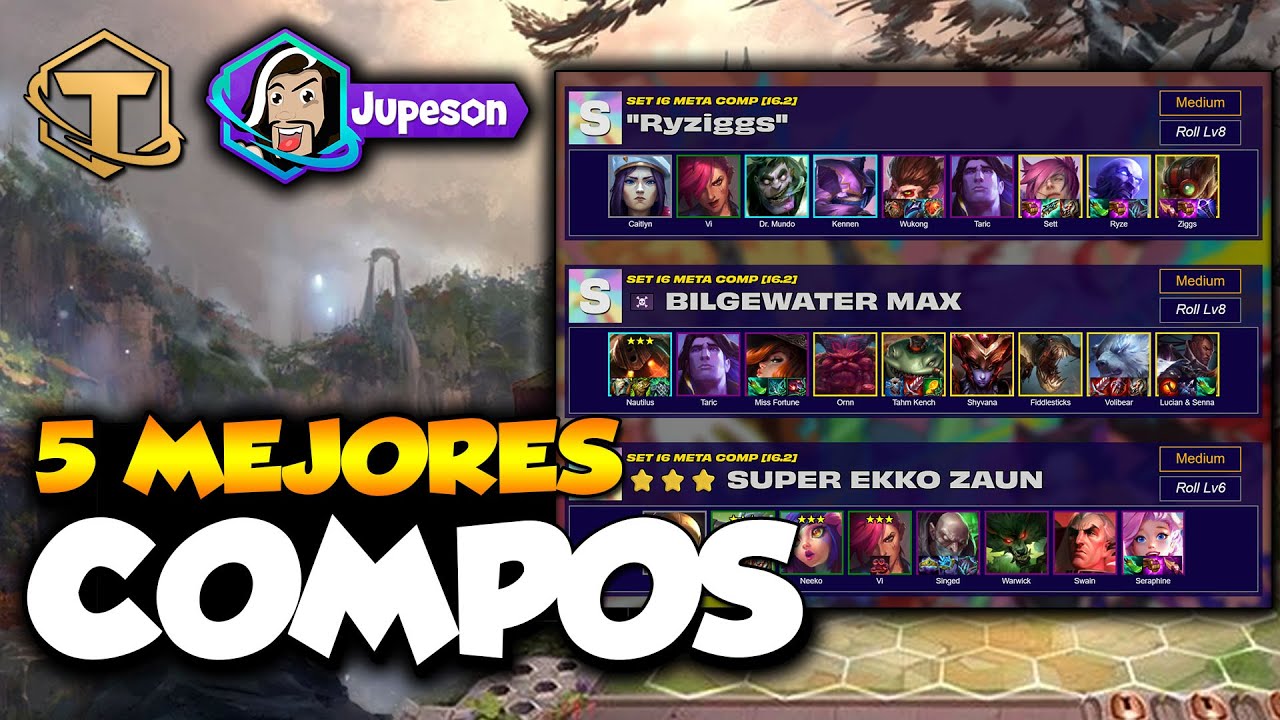 ✅ 5 Mejores Composiciones META del Set 16 de TFT 16.2