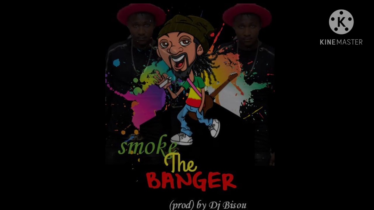 smoke the banger (prod) by Dj Bisou