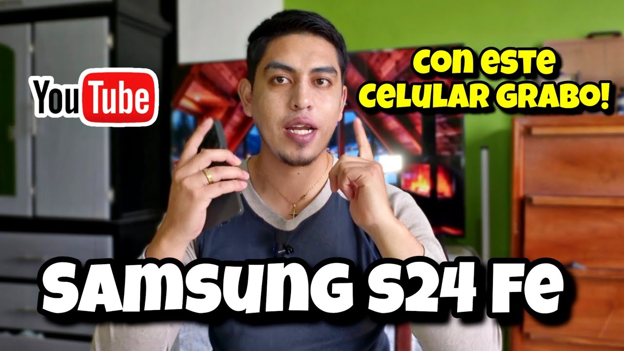 Video grabado con Samsung S24 FE / Con este celular grab&oacute; mis videos de YouTube 