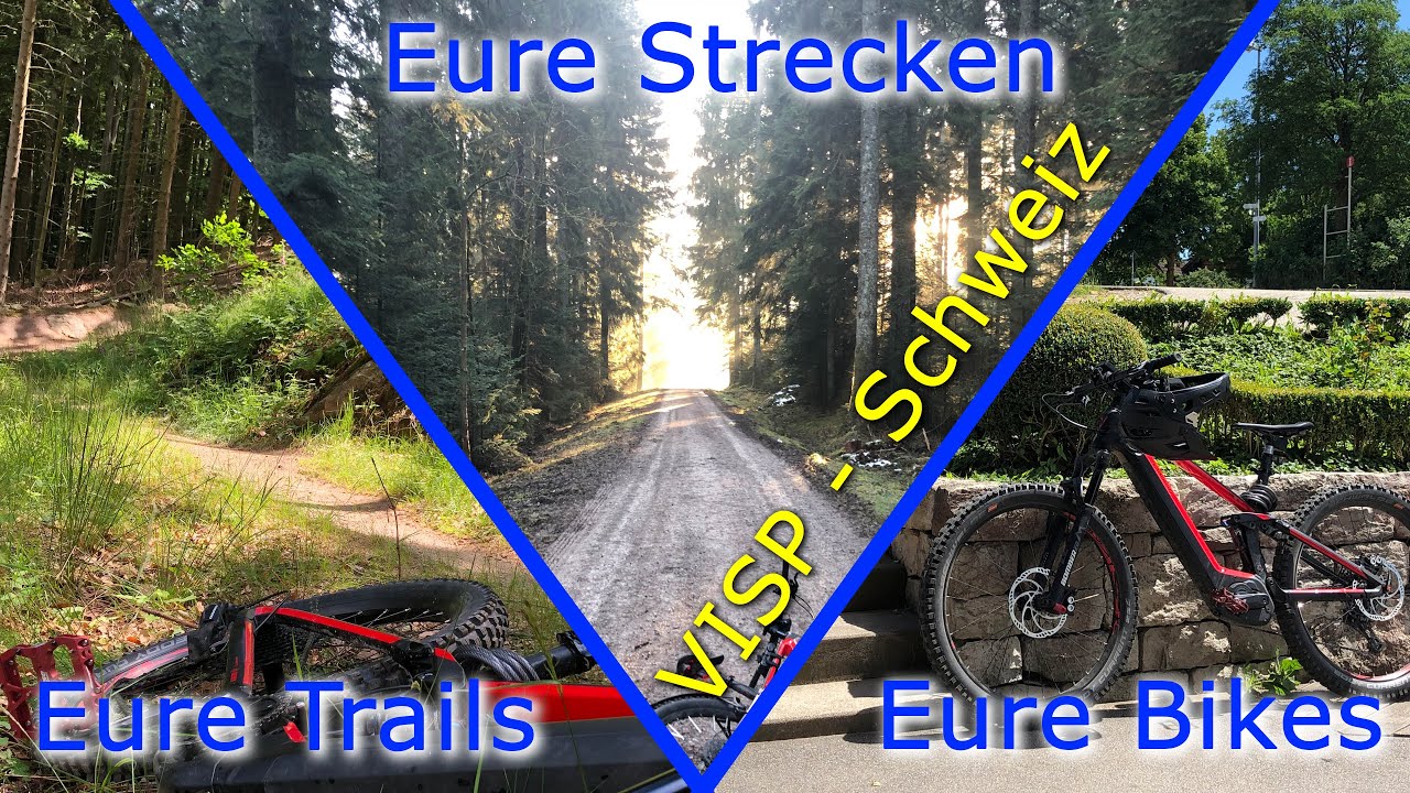 Zeigt uns eure Bikes, Strecken und Trails #4 // VISP - CH