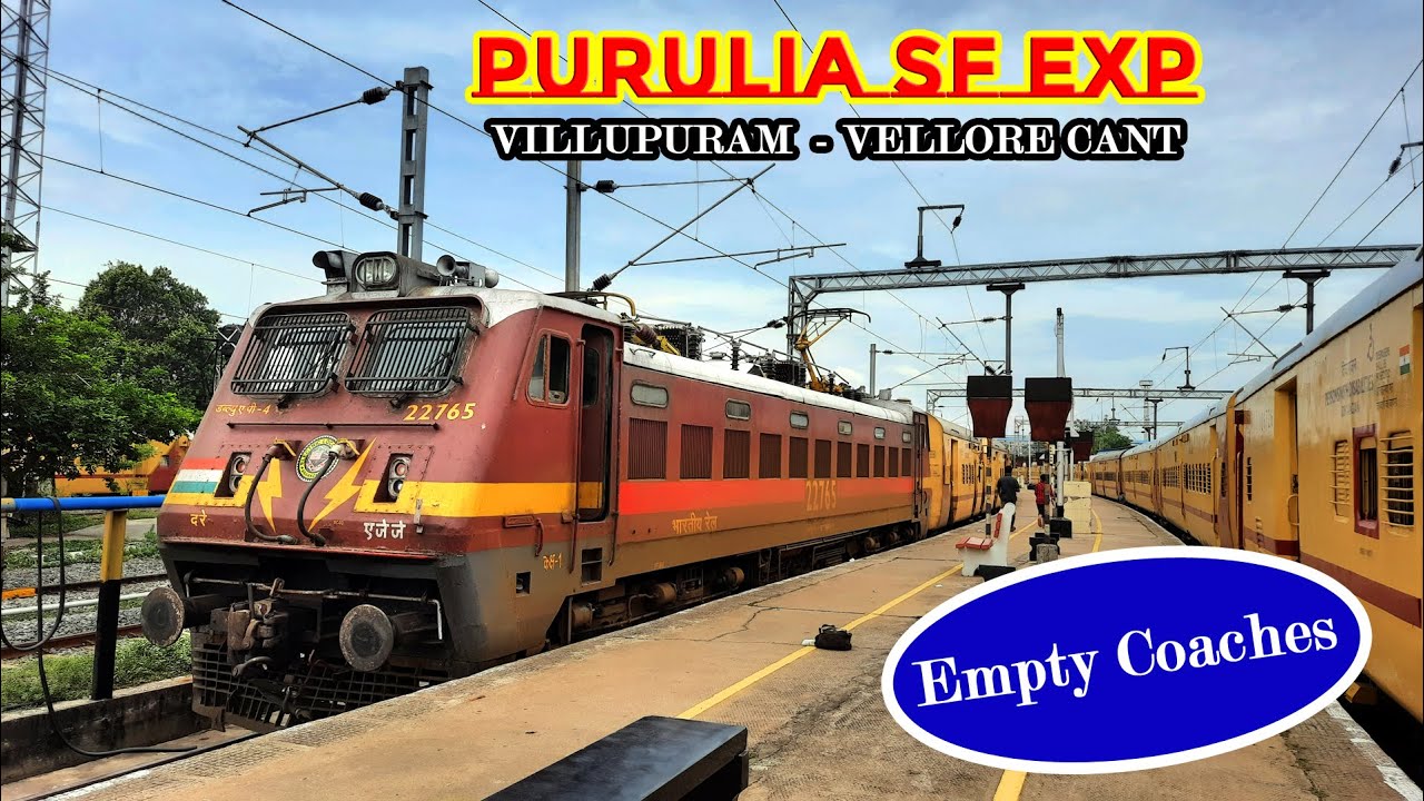 PURULIA SUPER FAST | VILLUPURAM TO VELLORE CANT | Nature lover |
