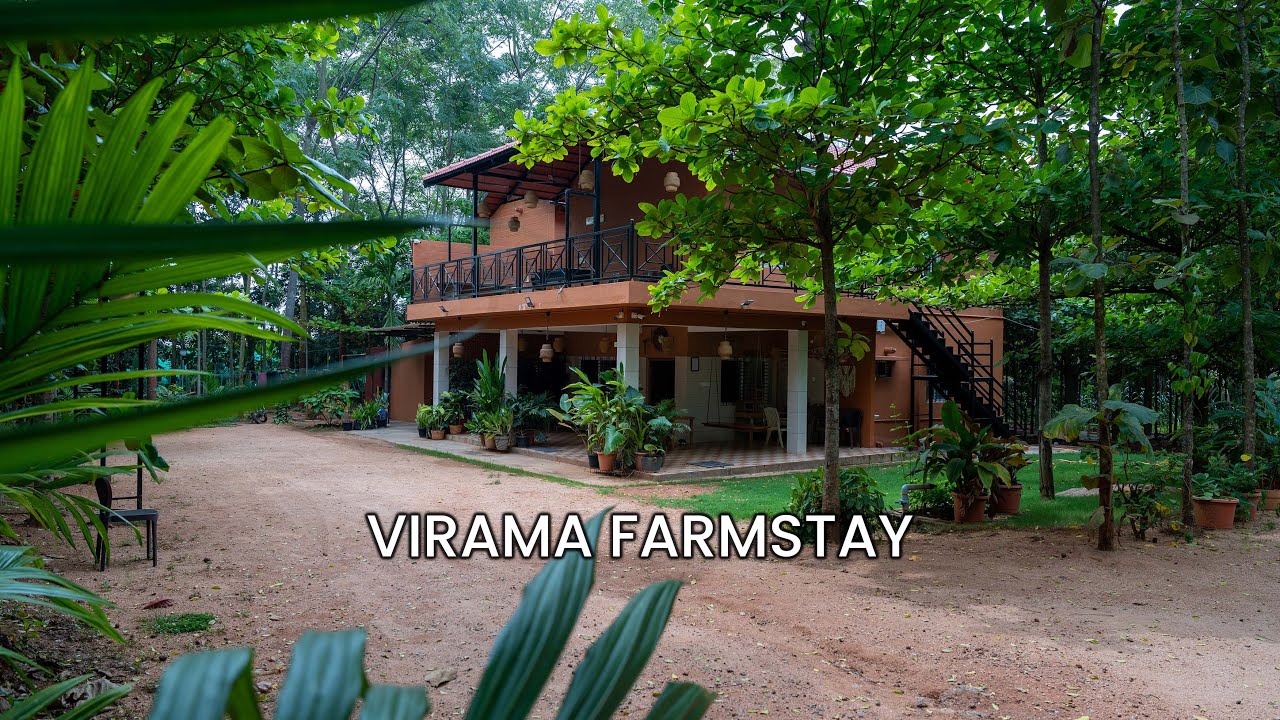 VIRAMA FARMSTAY | Wonderful Farm house stay near ಬೆಂಗಳೂರು | just 30km away | ಕನ್ನಡ
