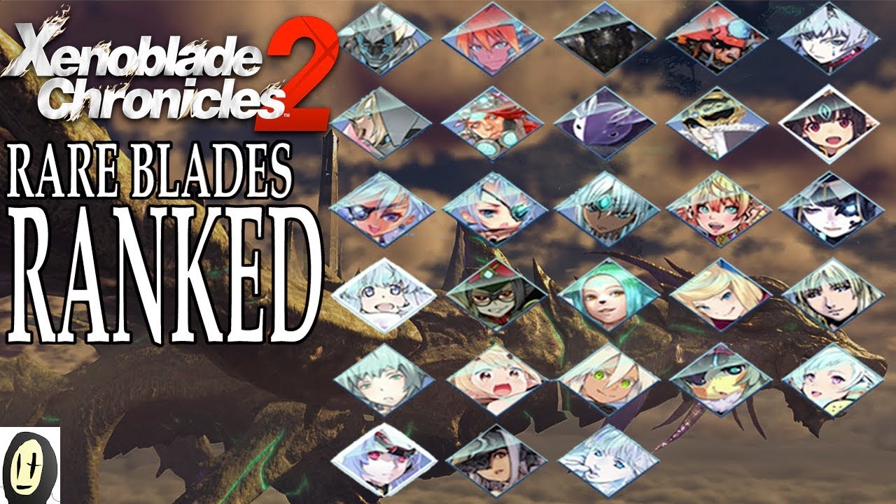 Xenoblade Chronicles 2 - Best Blades of Every Class (Opinion Ranking)