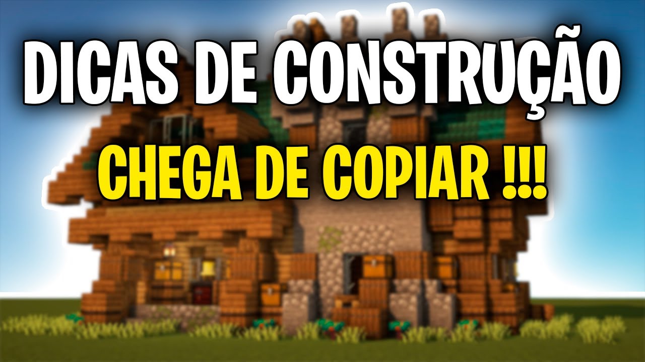 DICAS DE CONSTRU&Ccedil;&Atilde;O NO MINECRAFT - Construa sem copiar e melhore suas casas no Minecraft - Max_Well
